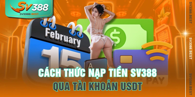 Cách thức nạp tiền SV388 qua tài khoản USDT