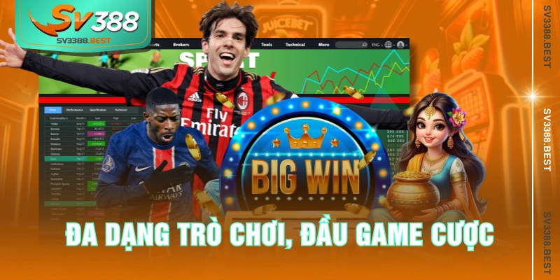Đa dạng trò chơi, đầu game cược